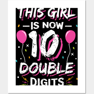 This Girl IS Now 10 Double Digits 10th Birthday Gift for Girls Posters and Art